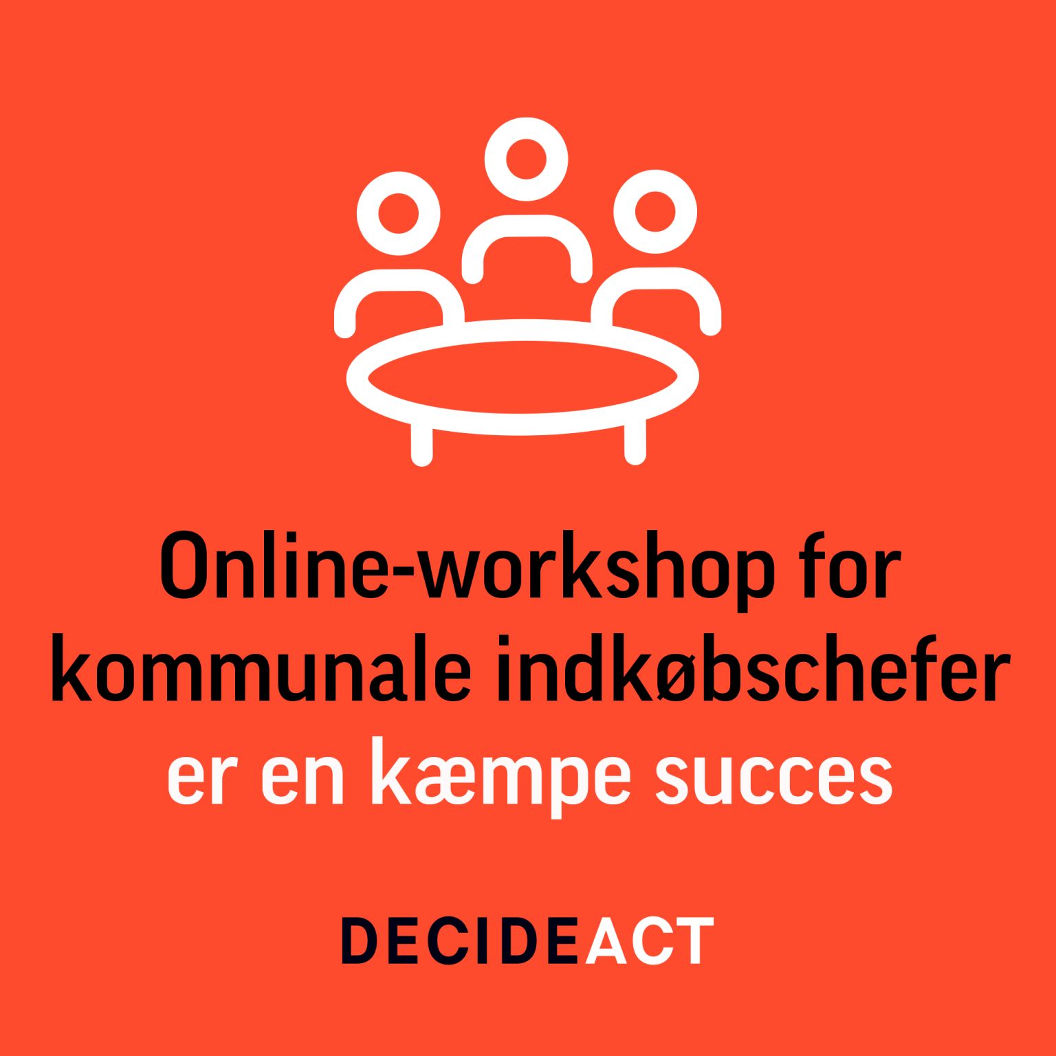 Workshop er succes decideact