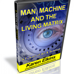 For the Man, Machine and for the Living-Matrix.
