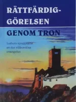 Rättfärdiggörelsen genom tron Luther nyöversatt