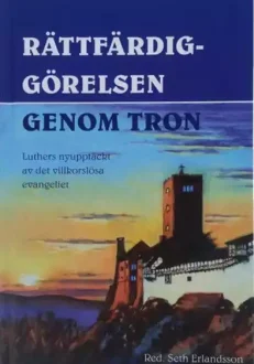 Rättfärdiggörelsen genom tron Luther nyöversatt