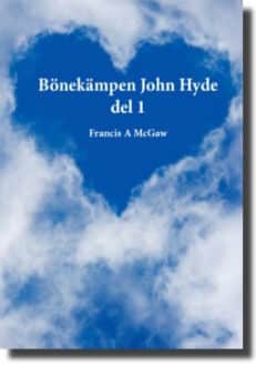 Bönekämpen John Hyde, del 1