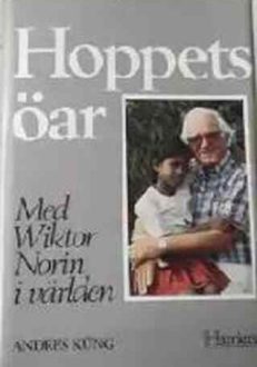 Hoppets öar Med Wiktor Norin i världen | Andres Küng