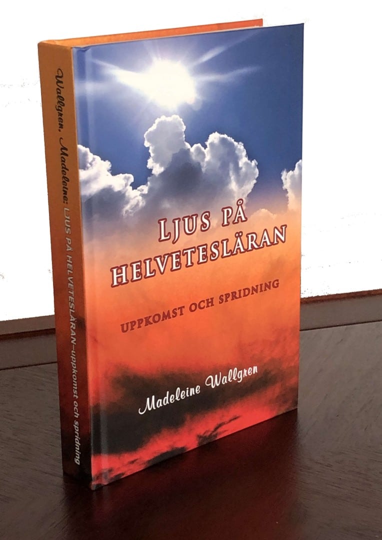 Ljus på helvetesläran - uppkomst och spridning (e-bok) 1 Ljus på helvetesläran uppkomst och spridning