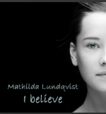 I believe - Mathilda Lundqvist