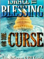 Israel: the Blessing or the Curse -  McTernan, John & Koenig, Bill