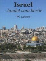 Israel Landet som berör - KG Larsson