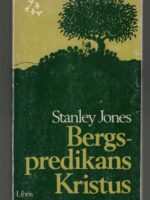 Bergspredikans Kristus - Stanley E. Jones