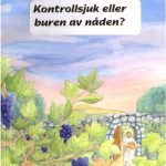 Kontrollsjuk eller buren av nåden <font color="##008000">GRATIS bok vid köp för minst 200:-</font>