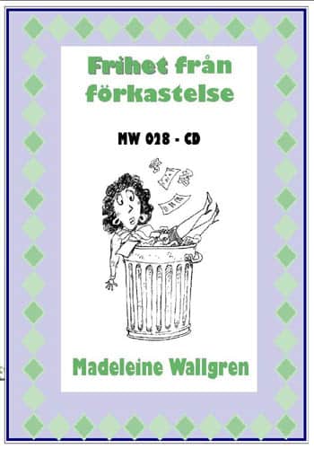 Frihet från förkastelse (CD) 1 MW028-CD Frihet från förkastelse