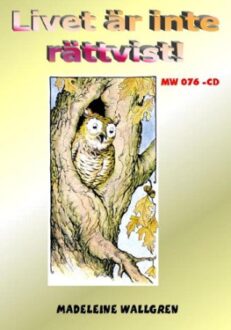 Livet är inte rättvist!