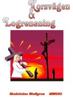 Korsvägen & Logrensning (2 budskap på 1 CD!)