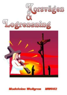 Korsvägen & Logrensning (2 budskap på 1 CD!)