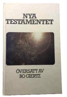 Nya testamentet översatt av Bo Giertz