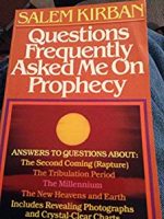 Questions Frequently Asked Me On Prophecy