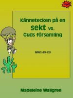 Kännetecken på en sekt vs Guds församling