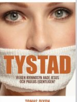 Tystad Vilken kvinnosyn hade Jesus och Paulus?