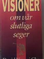 Visioner om vår slutliga seger - Yonggi Cho