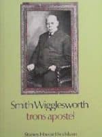 Smith Wigglesworth trons apostel | Frodsham