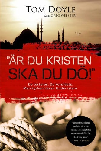 "Är du kristen ska du dö!" | Tom Doyle 1 "Är du kristen ska du dö!" | Tom Doyle