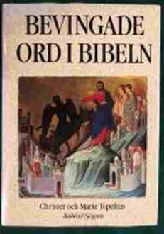 Bevingade ord i Bibeln | Topelius