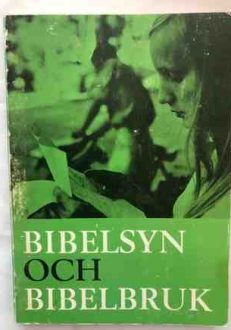 Bibelsyn och bibelbruk av Biskopsmötets Bibelkommisson