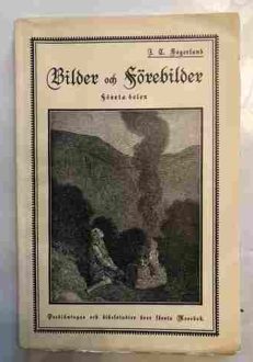 Bilder och förebilder Första delen | J. T. Segerlund