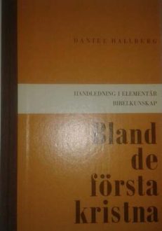 Bland de första kristna | Daniel Hallberg