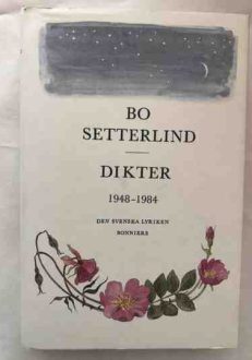 Bo Setterlind Dikter 1948-1984