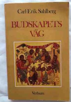 Budskapets väg | Carl-Erik Sahlberg