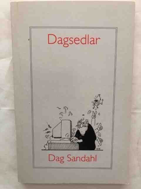 Dagsedlar | Dag Sandahl 1 Dagsedlar | Dag Sandahl