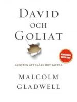 David och Goliat - Konsten att slåss mot jättar