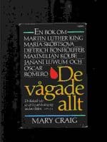 De vågade allt | Mary Craig