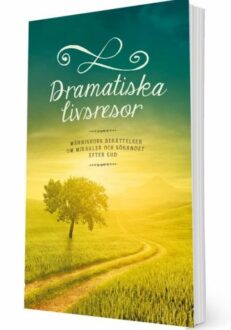 Dramatiska livsresor