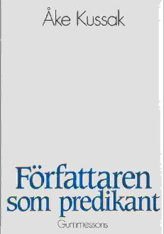 Författaren som predikant | Åke Kussak