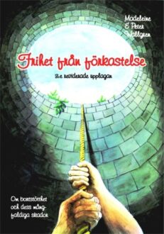 Frihet från förkastelse av Madeleine Wallgren