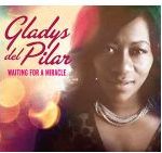 Gladys del Pilar: Waiting for a miracle