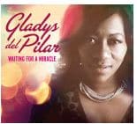 Gladys del Pilar: Waiting for a miracle