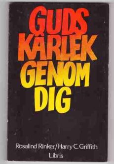 Guds kärlek genom dig | Rosalind Rinker