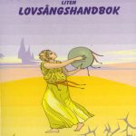 Höj Jubel! Liten lovsångshandbok <font color="##008000">GRATIS bok vid köp för minst 200:-</font>