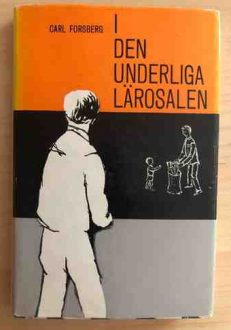 I den underliga lärosalen | Carl Forsberg