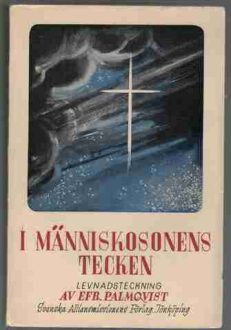 I Människosonens tecken Levnadsteckning om Fredrik Fransson | Efr. Palmqvist