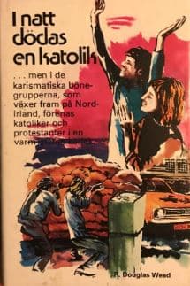 I natt dödas en katolik | Douglas Wead