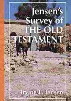 Jensen's Survey of the Old Testament | Irving L Jensen