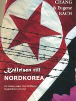 Kallelsen till Nordkorea - Ester Chang & Eugene Bach