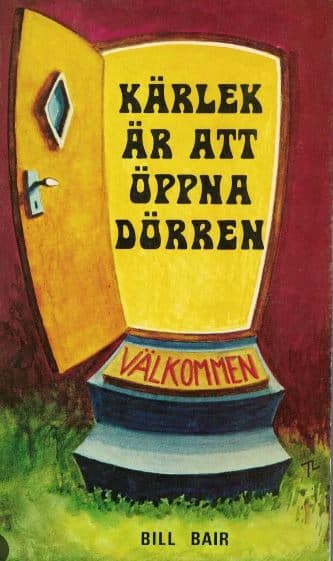 Kärlek är att öppna dörren | Bill Bair 1 Kärlek är att öppna dörren | Bill Bair