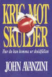 Krig mot skulder - John Avanzini