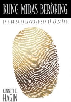 Kung Midas beröring | Kenneth Hagin