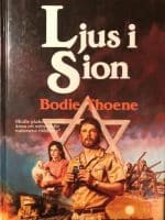 Ljus i Sion | Bodie Thoene