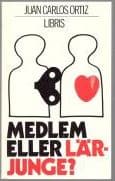 Medlem eller lärjunge | Juan Carlos Ortiz