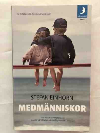 Medmänniskor | Stefan Einhorn 1 Medmänniskor | Stefan Einhorn